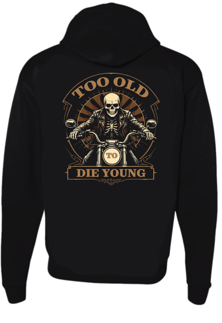 Fat Skeleton Too Old to Die Young Zip Up Hoodie - Fat Skeleton UK