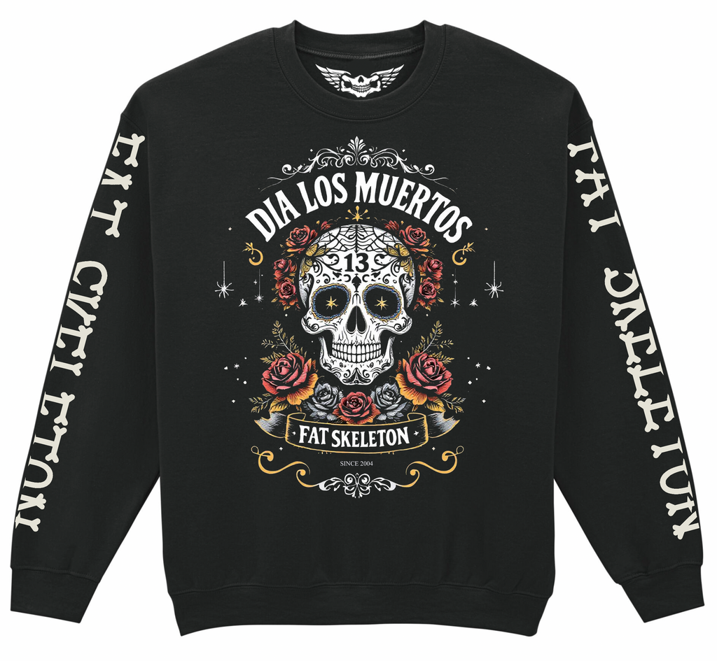 Fat Skeleton Dia Los Muertos Sweatshirt - Fat Skeleton UK