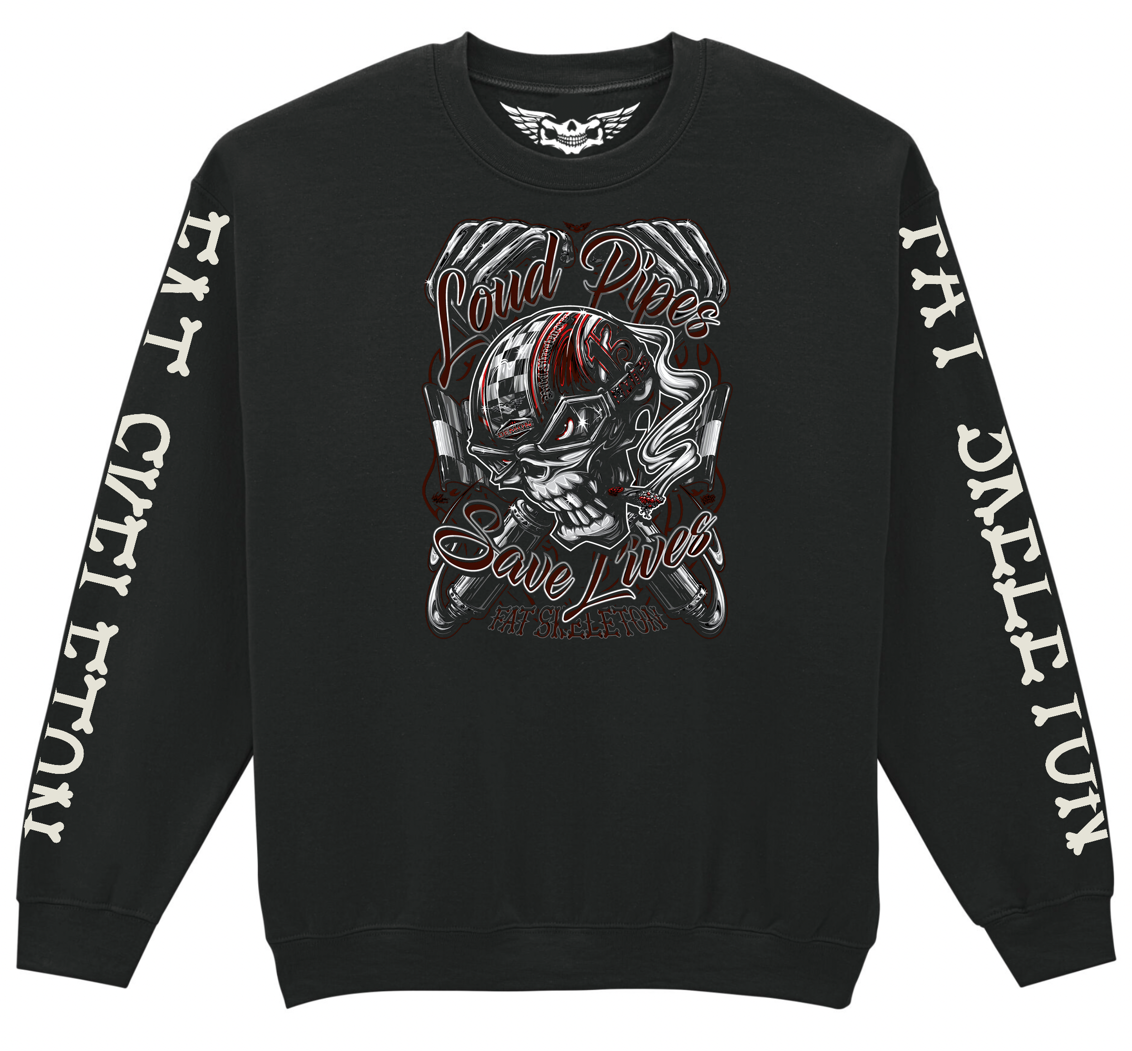 Fat Skeleton Loud Pipes Save Lives Sweatshirt - Fat Skeleton UK