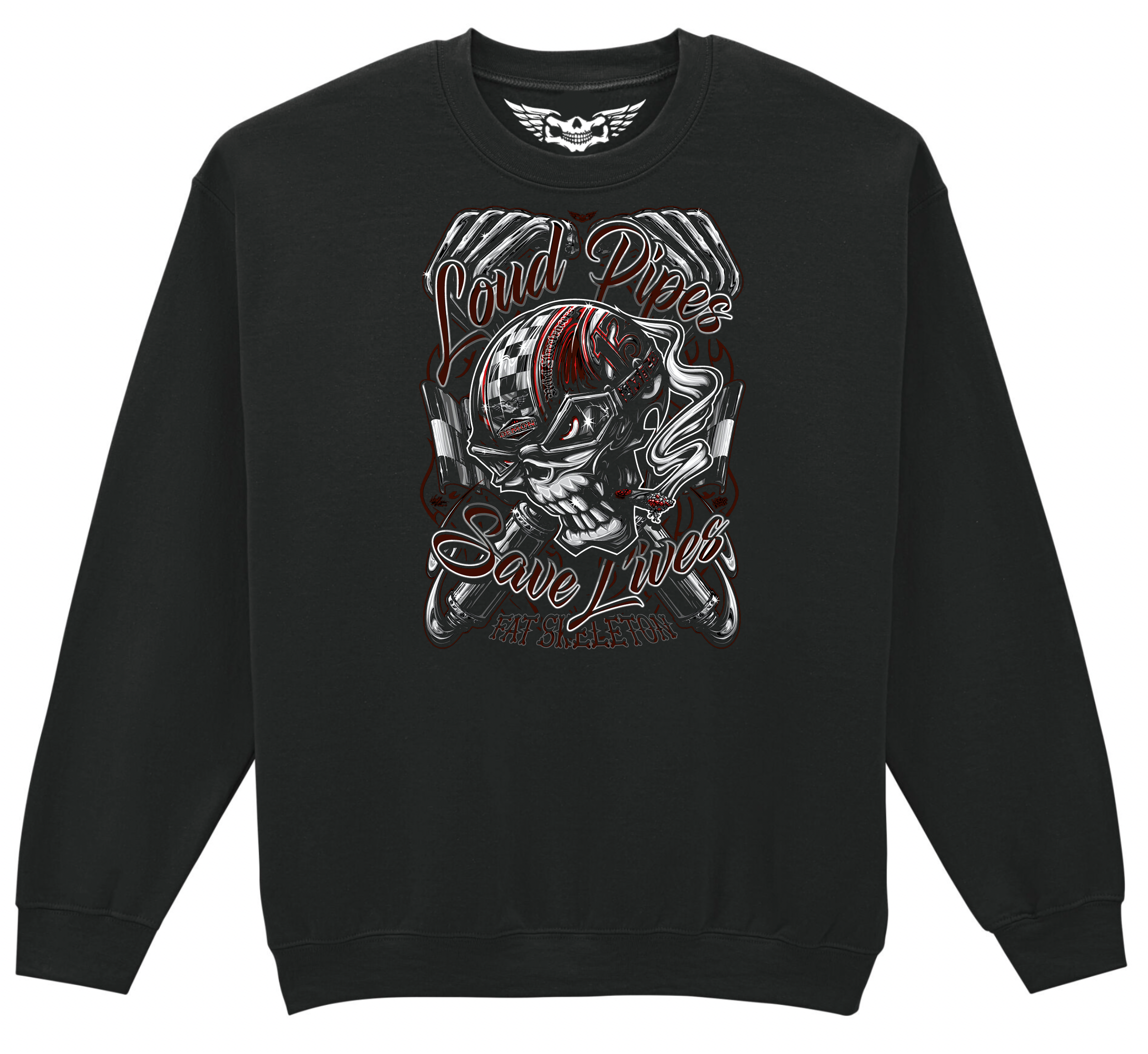Fat Skeleton Loud Pipes Save Lives Sweatshirt - Fat Skeleton UK