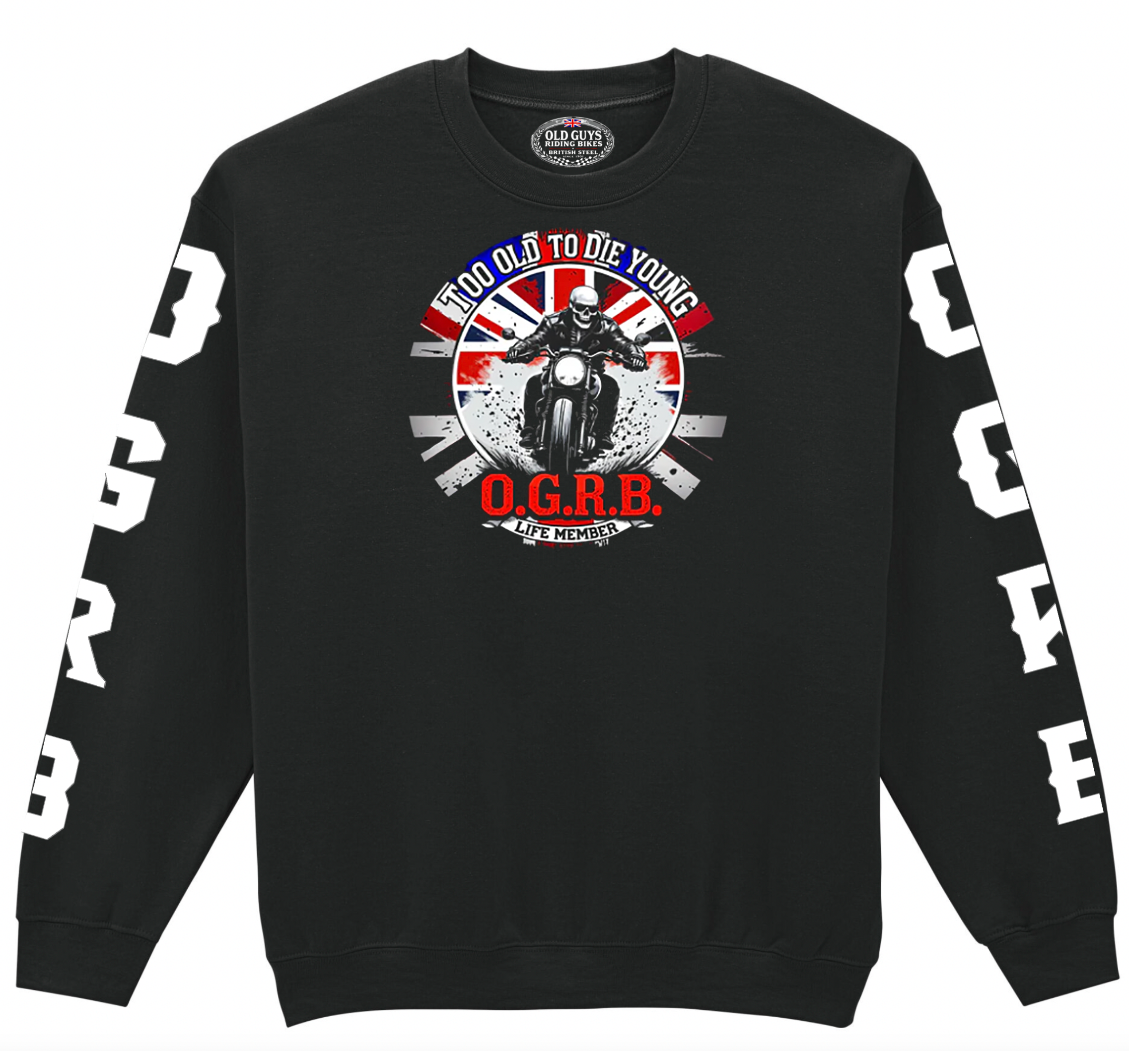 Too Old to Die Young Old Guys Riding Bikes Sweatshirt - Fat Skeleton UK